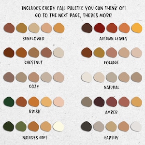 May include: A digital illustration of 10 different fall color palettes. Each palette has a name: Sunflower, Autumn Leaves, Chestnut, Foliage, Cozy, Natural, Brisk, Amber, Natures Gift, Earthy.