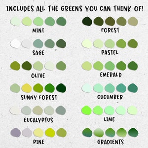 May include: A chart with different shades of green, labeled with names like "Mint", "Forest", "Sage", "Pastel", "Olive", "Emerald", "Sunny Forest", "Cucumber", "Eucalyptus", "Lime", "Pine", and "Gradients".