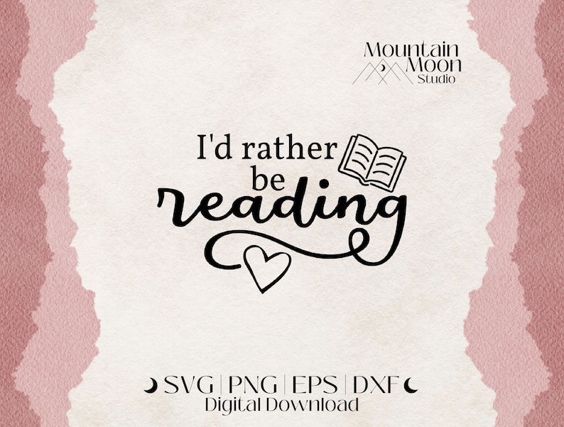I'd Rather Be Reading SVG Cut File for Cricut and Silhouette Cutting ...
