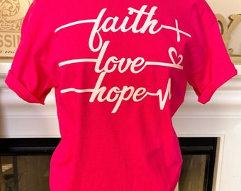 Faith,Hope, Love Pink Tee