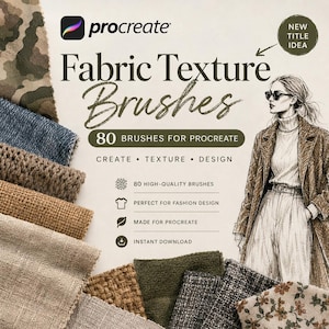 Könnte beinhalten: Ein digitales Produktangebot für 80 Stofftextur-Pinsel für Procreate. Das Bild zeigt verschiedene Stoffmuster wie Camouflage, Denim, Strick und Leinen sowie eine Skizze einer Person, die einen Mantel und eine Hose trägt.