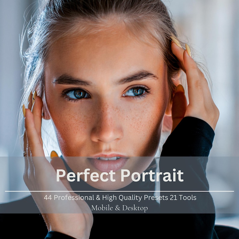 May include: A close-up of a woman's face with blue eyes and freckles. The text "Perfect Portrait" is displayed, along with details about professional presets and tools for mobile and desktop use.