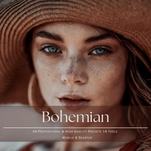 May include: A close-up of a person with blue eyes and freckles, wearing a wide-brimmed brown hat. The word "Bohemian" is displayed in a serif font, with the text "24 PROFESSIONAL & HIGH QUALITY PRESETS 14 TOOLS MOBILE & DESKTOP" below.