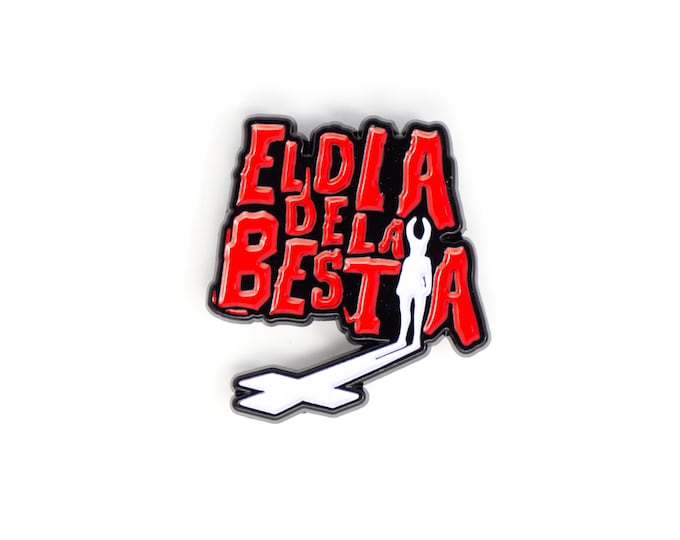 El Día De La Bestia - The Day Of The Beast Enamel Pin