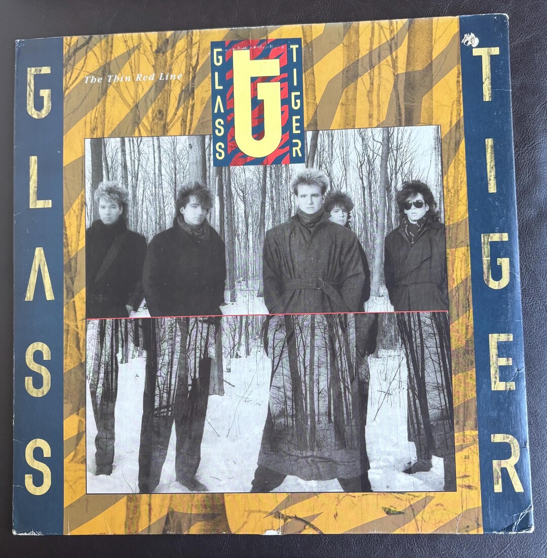 Glass Tiger - the Thin Red Line - 1986 Canadian Pressing Vinyl LP ...