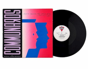 The Communards Don't Leave Me This Way 12" Vinyl 1986 London LDSXA 230 Canadian Pressing Gotham City Mix Sarah Jane Morris