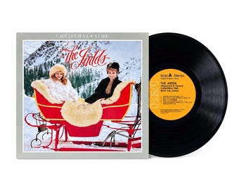 The Judds Christmas Time Vinyl LP 1987 RCA 6422-1-R Canadian Pressing Country Christmas Holiday Record Wynonna Naomi