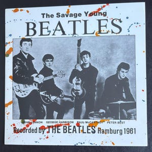 Beatles Vinyl-LP - The Savage Young Beatles 1982 UK Import LP | Seltene Frühe Spuren Sammlerstück