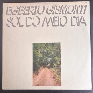 Egberto Gismonti – Sol Do Meio Dia LP | Vintage Latein Jazz Schallplatte | ECM-Aufzeichnungen | Brasilianisches Jazz Album