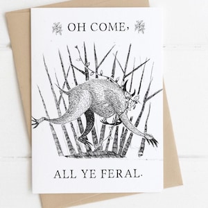 Funny Christmas Card - Oh Come All Ye Feral Holiday Beast