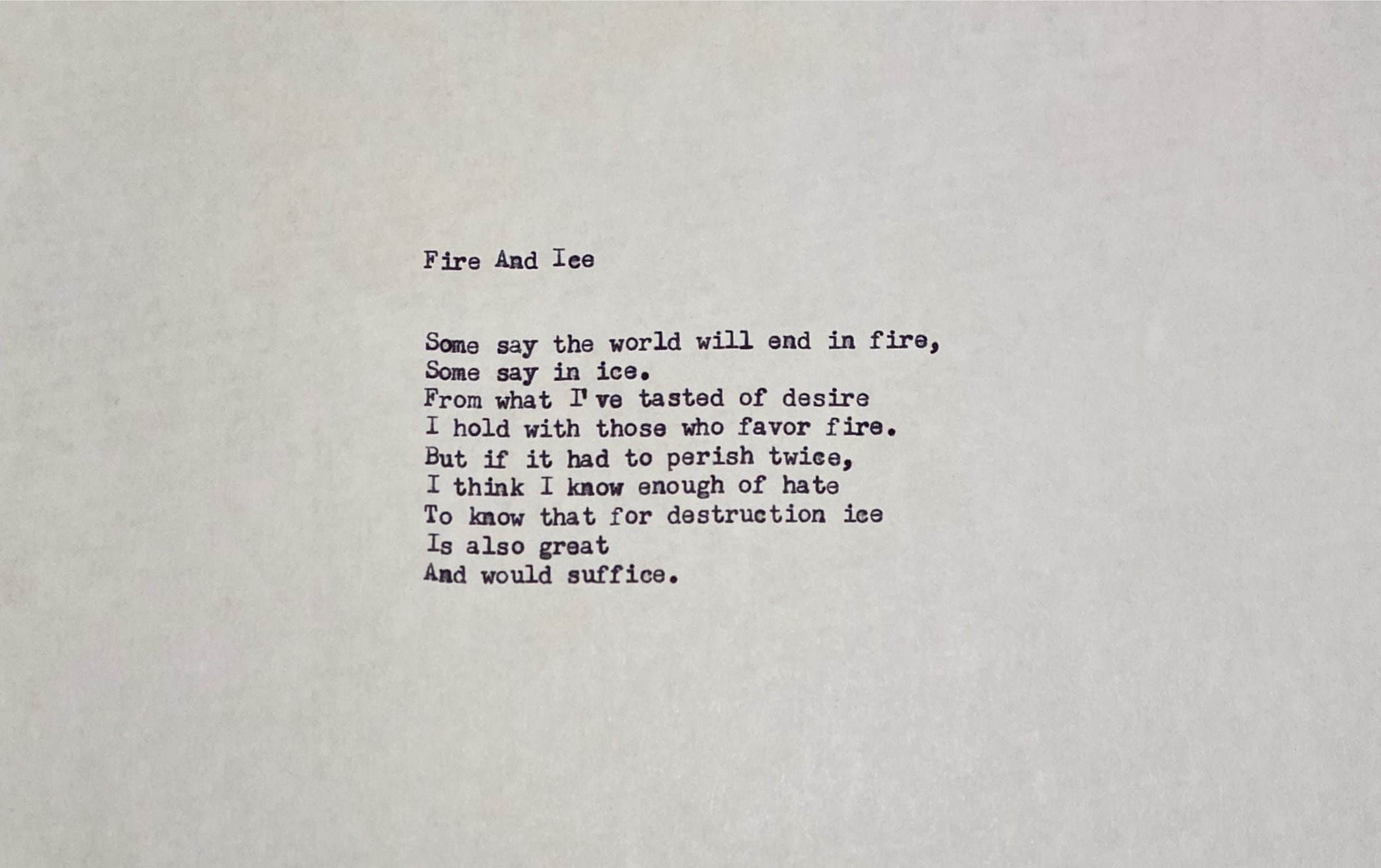 Fire and Ice by Robert Frost Hand-typed Poem - Etsy