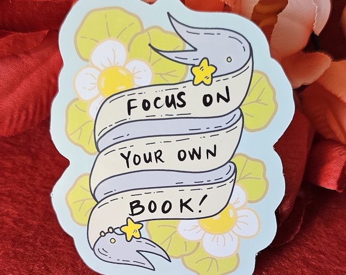 Focus On Your Own Book Vinyl Sticker, Book Club Sticker, Bookish Sticker, Kindle Sticker, Water Bottle Sticker, Bookish Swag, Bookish Merch