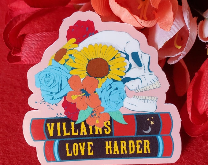 Villains Love Harder Vinyl Sticker, Villains Do It Better, Team Villain, Bookish, Bookish Sticker, Kindle Sticker