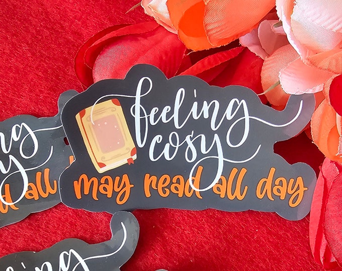 Feeling Cozy, May Read All Day, Bookish Vinyl Sticker, Starry Holographic Sticker, Seasonal Sticker, Kindle Sticker, Sticker for Readers