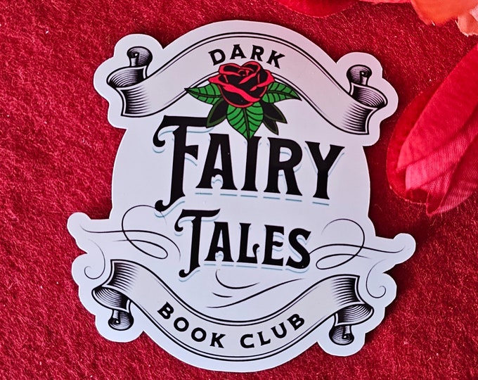 Dark Fairy Tales Vinyl Sticker, Book Club Badge, Dark Romance, Fairy Tales Readers, Bookish Sticker, Kindle Sticker, Water Bottle Sticker