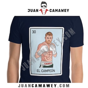 EL Canelo Lottery El Campeón - El Canelo Mexican Boxer T-Shirt - Mexican Loteria - El Canelo Alvarez - Juan Camawey - Canelo Boxing
