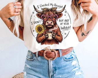 Diseño PNG de vaca de las Tierras Altas divertida, sublimación de vaca sarcástica, gráfico de vaca "Revisé mi recibo", PNG de amante de las vacas del oeste, imágenes prediseñadas de vaca de las Tierras Altas