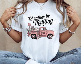 I'd Rather be Thrifting PNG, Flea Market Design (Digital Download), Antique Thrifting Sublimation Design, Garage Sale png, Junk Queen png