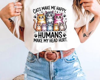 Funny Cat Quote PNG “Cats Make Me Happy, Humans Make My Head Hurt” Watercolor Messy Cat Sublimation Design, Cat Mom Design, Cat Lover png