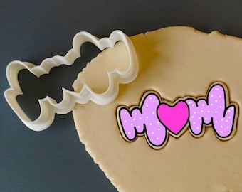 Mothers Day - MOM - Cookie Cutter - Fondant Cutter