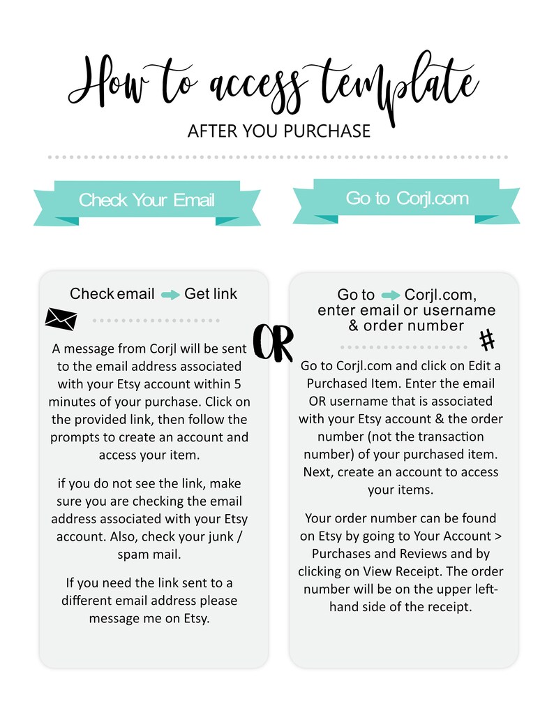 May include: A white graphic with instructions on how to access a template after purchase. The text includes "How to access template" and instructions to check email or go to Corjl.com. The graphic has teal banner accents.
