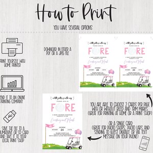 May include: A baby shower invitation with a golf theme. The invitation features the word "FORE" in pink, a golf ball graphic, and details for the event. Instructions on how to print the invitation are also included.
