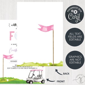 May include: A baby shower invitation with a golf theme. The design features a pink flag, golf balls, and a golf cart. Text includes "a little F", "A BABY", and event details. The invitation is customizable with Corjl.