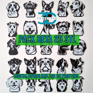 May include: A collection of 25 black and white dog head STL files for 3D printing. The image shows a variety of dog breeds, including a bulldog, a husky, a chihuahua, and a pug. The text "PACK BETA 25 STL" and "DIGITAL DOWNLOAD FOR 3D PRINTING" is visible in the image.