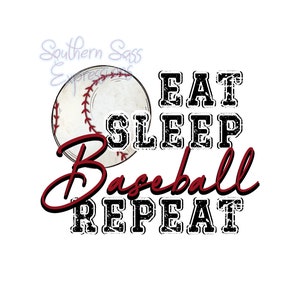 Eat Sleep Baseball Repeat Design: Sublimation PNG (Digital Download)
