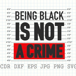 Legalize Being Black African American Juneteenth Black Lives Matter svg png jpg My Skin Color is not a Crime svg