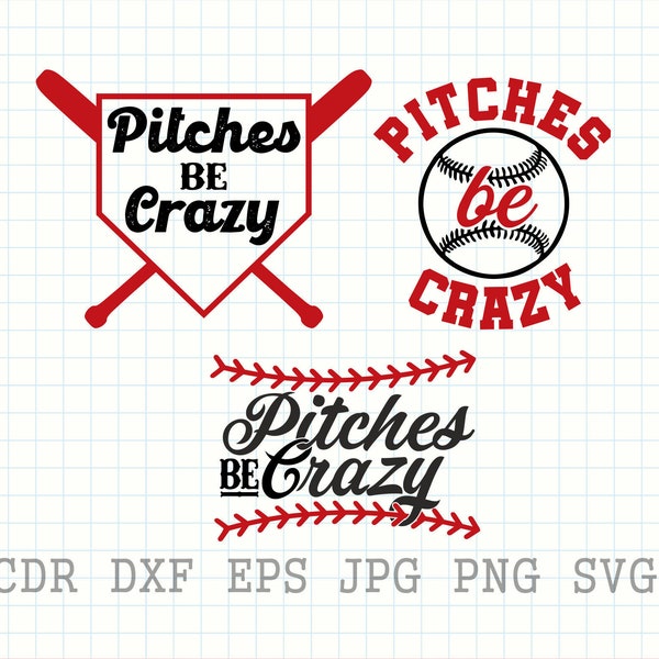 Pitches be crazy svg, baseball shirt svg, softball mom svg, funny baseball print, funny softball design