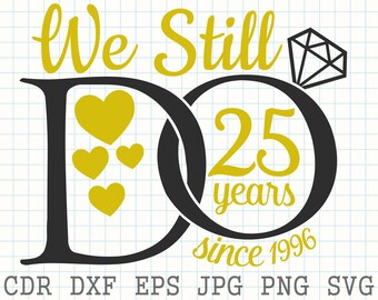 Download 25th Anniversary Svg Etsy
