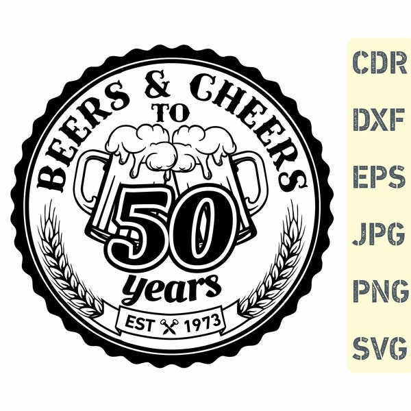 Birre e saluti a 50 anni, 50° compleanno svg, 50 anni svg, cinquanta compleanno png, nato nel 1973