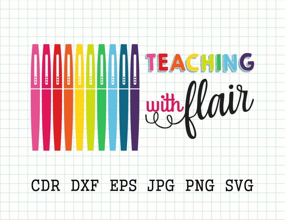 Teaching With Flair Svg, Flair Pen Svg, Teacher Svg, Teaching