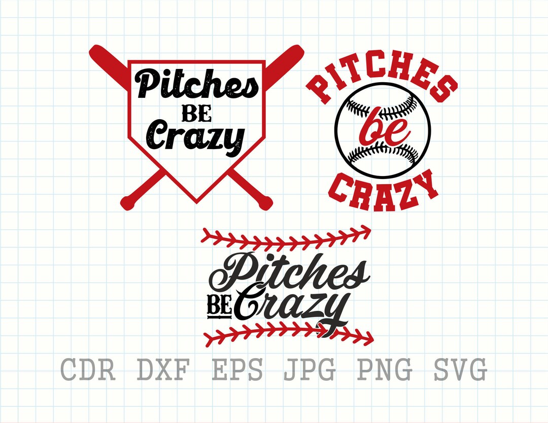 Pitches Be Crazy Svg, Baseball Shirt Svg, Softball Mom Svg, Funny