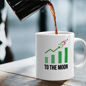 Stock market coffee mug, To the Moon Mug, Funny Day Trader Gift, Funny Stock Market Gift,
