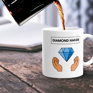 Diamond Hands Mug, Diamond Hands Stock Market, Wallstreetbets Mug, Funny Stock Market Gift