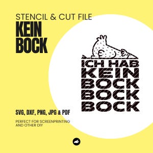 May include: Black and white digital design featuring a cartoon character with the text "ICH HAB KEIN BOCK" repeated four times. The text "KEIN BOCK" is also displayed in a larger font at the top of the image.