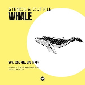 Whale / Humpback Whale - Stencil File - perfect for easy screenprint, foils or other prints ( svg, dxf, pdf and png format)