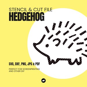 May include: Black and white digital illustration of a hedgehog with a simple design. The image includes the text "STENCIL & CUT FILE HEDGEHOG SVG, DXF, PNG, JPG & PDF PERFECT FOR SCREENPRINTING AND OTHER DIY".