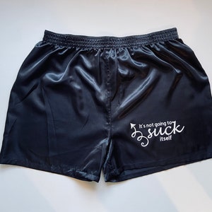 Personalised Satin Boxer Shorts for him - custom silky men's underwear, Grooms wedding gift groomsmen proposal Suck itself
