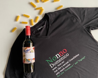 Nonno definition shirt - just like a normal grandfather only much cooler see also awesome and legend, personalised with name