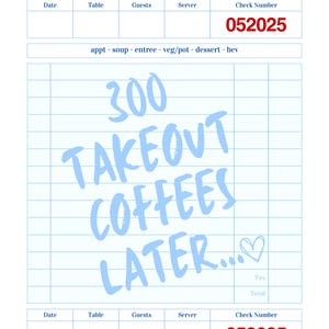 300 Coffees Guest Check Digital Print