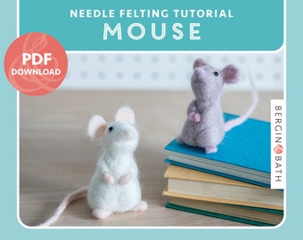 PDF File. Felted mice. Needle felting tutorial. Instant download