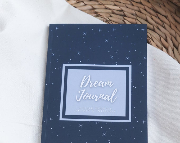 The Essential Dream Journal with Guided Prompts to Record and Interpret Dreams, Daily Dream Diary Notebook, Dream Tracking Notebook