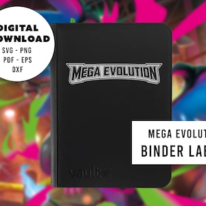 May include: A black binder featuring the white text MEGA EVOLUTION on the front cover and the embossed logo vaultx at the bottom. A circular white graphic in the top left corner displays the text DIGITAL DOWNLOAD SVG PNG PDF EPS DXF.