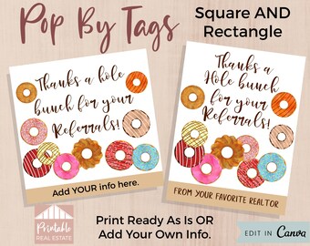 Donuts Pop By Tag Printable, Real Estate Marketing Referral Pop By Card, Real Estate Donut Tags Printable Pop By Gift Personalized PBS015