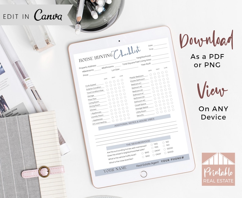 May include: A printable house hunting checklist on a tablet screen. The checklist includes sections for property address, bedrooms, bathrooms, lot size, curb appeal, exterior condition, yard condition, garage, driveway, living room, dining room, kitchen, appliances, laundry room, and more. The checklist also includes a section for additional notes and house vibes, as well as a section for the neighborhood. The checklist is designed to help home buyers keep track of important information about each property they view.