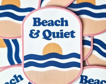 Retro "Beach & Quiet" Sticker – Waterproof Coastal Vinyl Decal