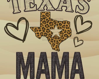 Texas Mama Leopard Print PNG JPG / Western Cowgirl Distressed Digital Download
